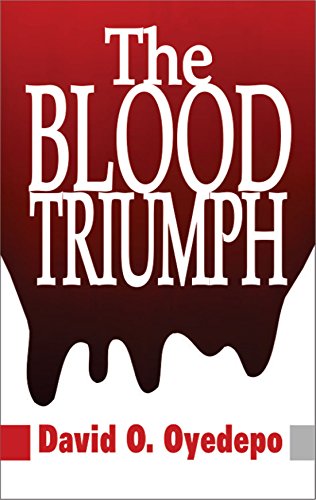 The Blood Triumph PB - David O Oyedepo